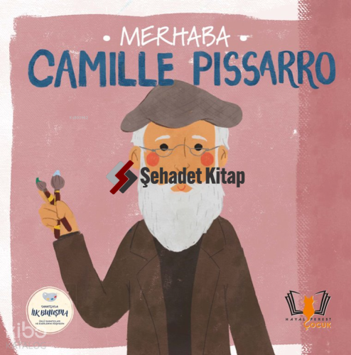 Merhaba Camille Pissarro - Sanatçıyla İlk Buluşma