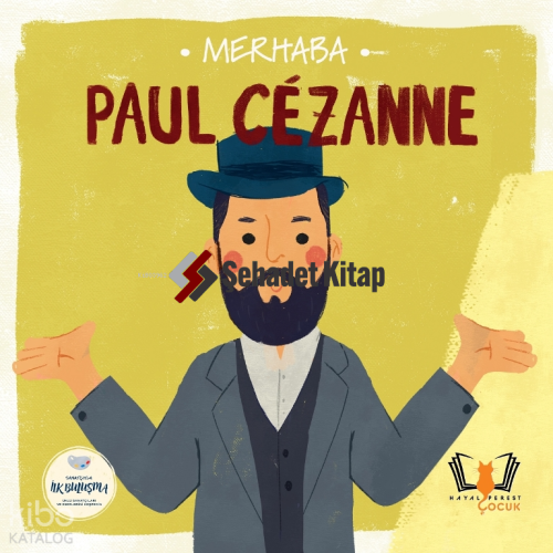 Merhaba Paul Cezanne - Sanatçıyla İlk Buluşma
