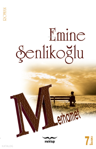 Merhamet | Emine Şenlikoğlu | Mektup Yayınları