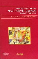 Merkezi Planlamada Mali Teşvik Sistemi Sovyet Deneyimi