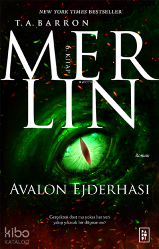 Merlin Serisi 6. Kitap - Avalon Ejderhası | T. A. Barron | Parodi Yayı