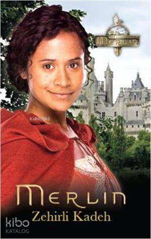 Merlin - Zehirli Kadeh