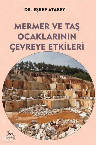 Mermer Ve Taş Ocaklarının Çevreye Etkileri