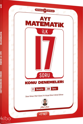 Mert Hoca Yayınları AYT Matematik İlk 17 Soru Konu Denemeleri | Mert G