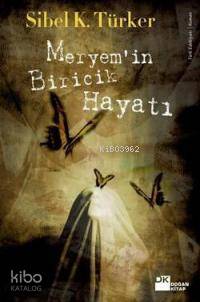 Meryem´in Biricik Hayatı