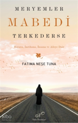 Meryemler Mabedi Terk Ederse