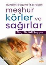Meşhur Körler ve Sağırlar | Ali Seyyar | Hayat Yayınları