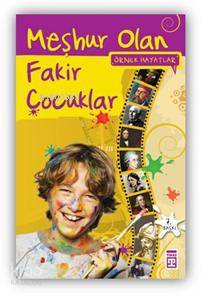 Meşhur Olan Fakir Çocuklar