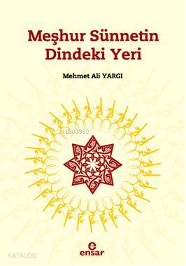 Meşhur Sünnetin Dindeki Yeri