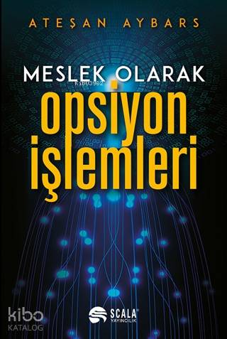 Meslek Olarak Opsiyon İşlemleri