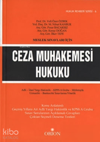 Meslek Sınavları İçin; Ceza Muhakemesi Hukuku