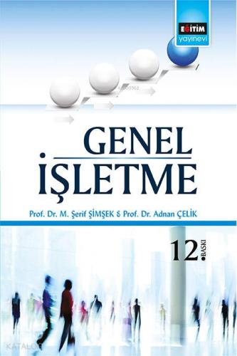 Meslek Yüksek Okulları İçin Genel İşletme