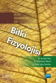 Meslek Yüksekokulları İçin Bitki Fizyolojisi