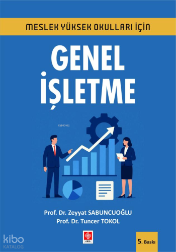 Meslek Yüksekokulları İçin Genel İşletme