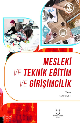 Mesleki ve Teknik Eğitim ve Girişimcilik