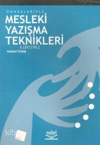 Mesleki Yazışma Teknikleri | Hasan Tutar | Nobel Yayın Dağıtım