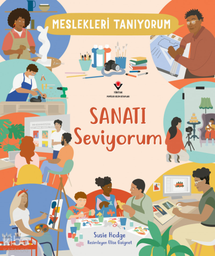 Meslekleri Tanıyorum - Sanatı Seviyorum | Susie Hodge | Tübitak