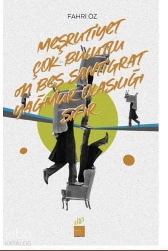 Meşrutiyet Çok Bulutlu On Beş Santigrat Yağmur Olasılığı Sıfır