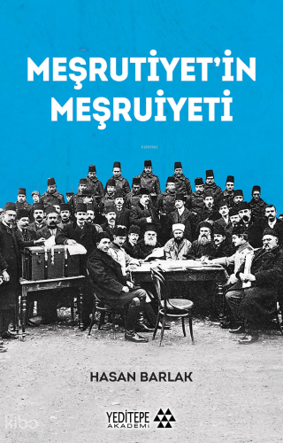 Meşrutiyet'in Meşrutiyeti