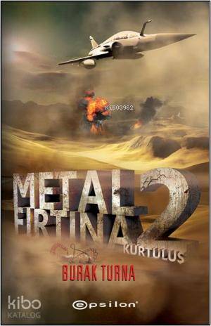 Metal Fırtına 2; Kurtuluş