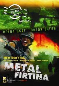 Metal Fırtına; ABD'nin Türkiye'yi İşgali