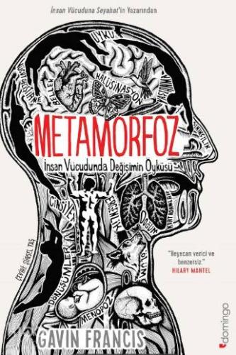 Metamorfoz; İnsan Vücudunda Değişim Öyküsü