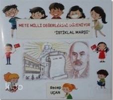 Mete Milli Değerlerini Öğreniyor "İstiklal Marşı"