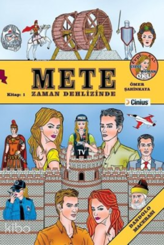 Mete Zaman Dehlizinde ;Kitap:1 Dandolo Macerası