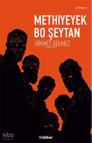 Methiyeyek Bo Şeytan | Hikmet Gülmez | Nubihar Yayınları