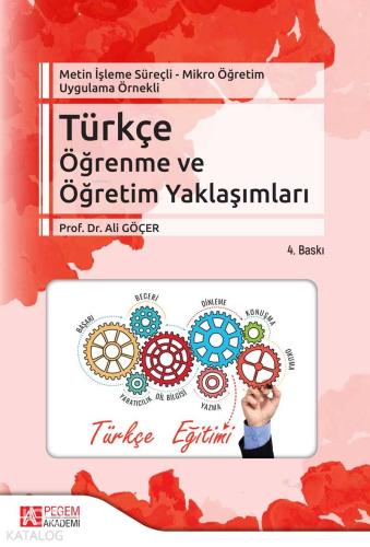 Metin İşleme Süreçli - Mikro Öğretim Uygulama Örnekli - Türkçe Öğrenme ve Öğretim Yaklaşımları