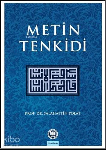 Metin Tenkidi | Salahattin Polat | M. Ü. İlahiyat Fakültesi Vakfı Yayı