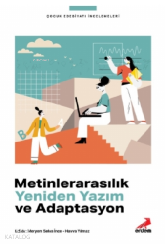 Metinlerarasılık, Yeniden Yazım ve Adaptasyon