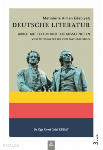 Metinlerle Alman Edebiyatı - Deutsche Literatur