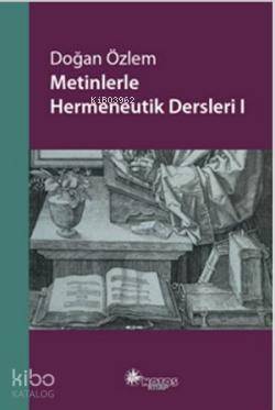 Metinlerle Hermeneutik Dersleri-1