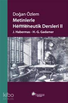 Metinlerle Hermeneutik Dersleri II