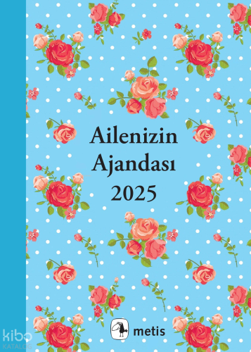 Metis Ajanda 2025: Ailenizin Ajandası | Kolektif | Metis Yayıncılık