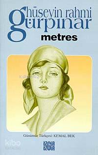 Metres | Hüseyin Rahmi Gürpınar | Özgür Yayınları (Pasif)