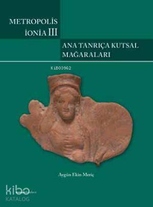 Metropolis İonia 3 - Ana Tanrıça Kutsal Mağaraları