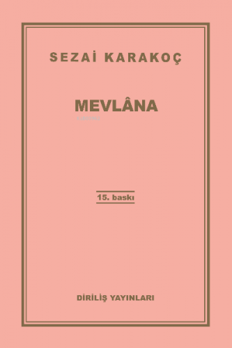Mevlana | Sezai Karakoç | Diriliş Yayınları