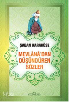 Mevlanadan Düşündüren Sözler