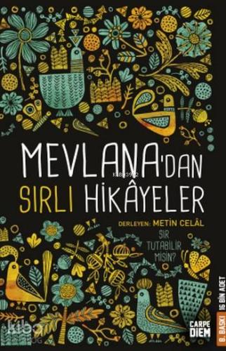 Mevlana'dan Sırlı Hikayeler | Metin Celâl | Carpe Diem Kitap