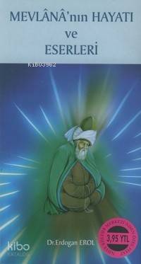 Mevlana'nın Hayatı ve Eserleri