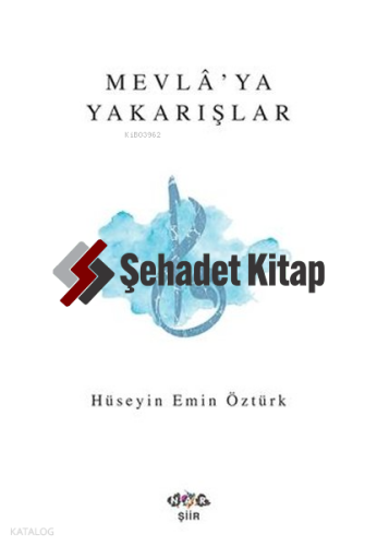 Mevla'ya Yakarışlar