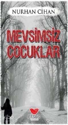 Mevsimsiz Çocuklar