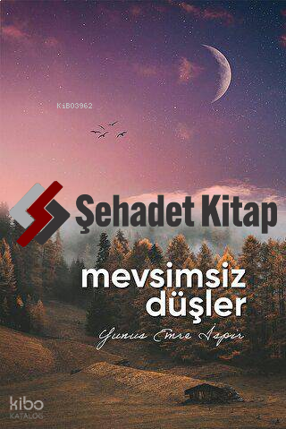 Mevsimsiz Düşler