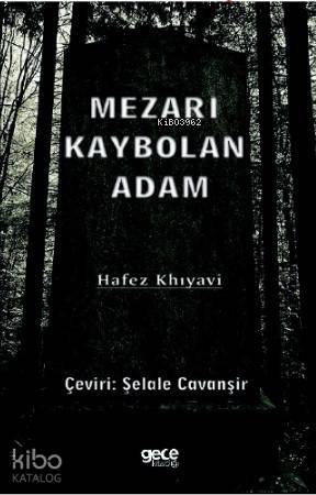 Mezarı Kaybolan Adam