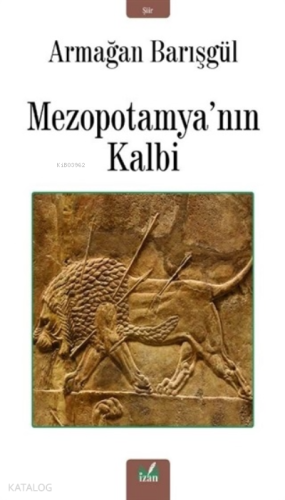 Mezopotamya’nın Kalbi