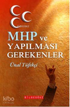 MHP ve Yapılması Gerekenler