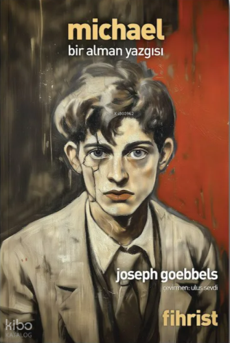 Michael: Bir Alman Yazgısı | Joseph Goebbels | Fihrist Kitap