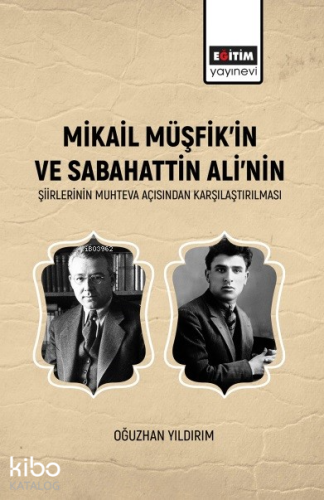 Mikail Müşfik’in Ve Sabahattin Ali’nin Şiirlerinin Muhteva Açısından Karşılaştırılması